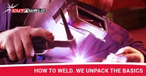 How to Weld: We Unpack the Basics