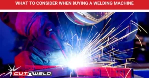 What to Consider when Buying a Welding Machine